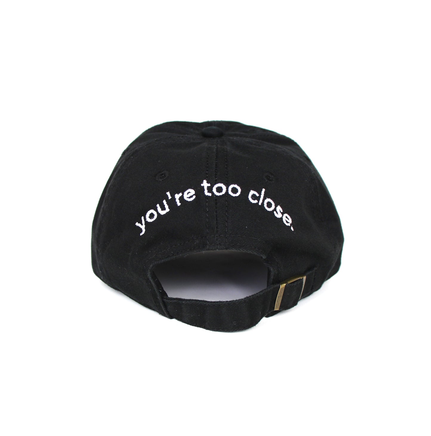 Casquette you're too close